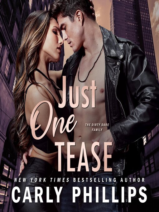 Title details for Just One Tease by Carly Phillips - Wait list